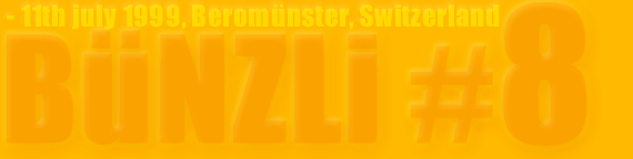 B&uuml;NZLi #8 - 9th-11th juli 1999, Berom&uuml;nster, Switzerland